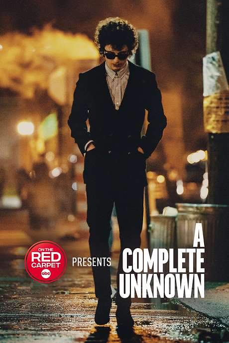 On the Red Carpet Presents: “A Complete Unknown” (2025) movie poster