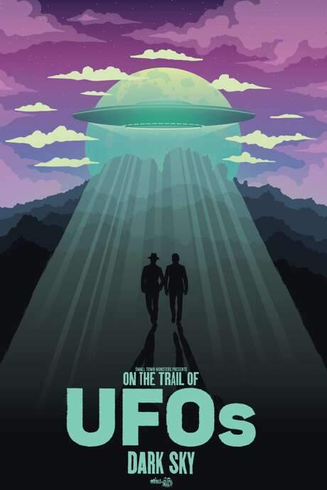 On the Trail of UFOs: Dark Sky (2021) movie poster