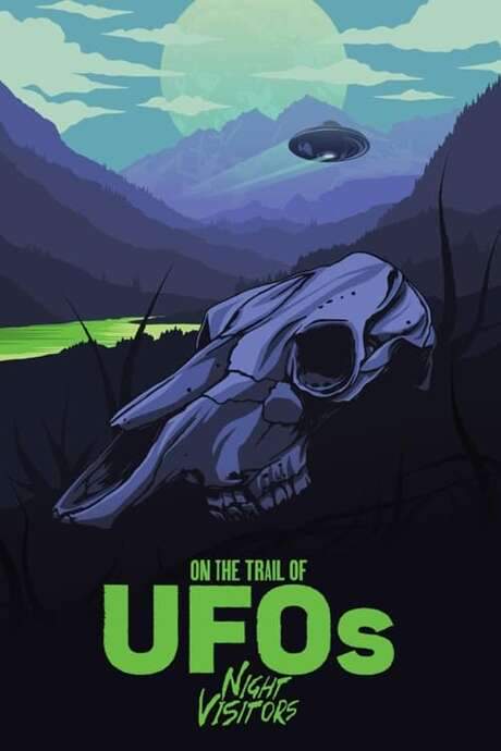 On the Trail of UFOs: Night Visitors (2022) movie poster