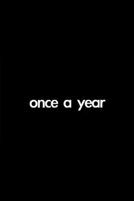 Once A Year (2006) movie poster