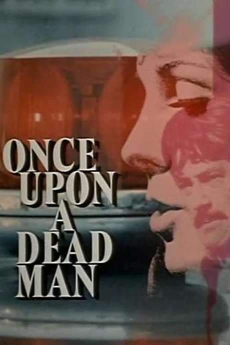 Once Upon a Dead Man (1971) movie poster