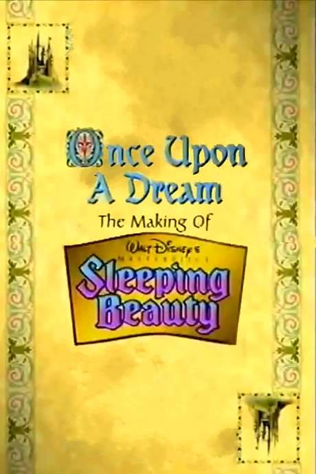 Once Upon a Dream: The Making of Walt Disney’s ‘Sleeping Beauty’ (1997) movie poster