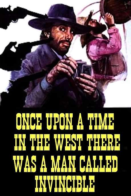 Once Upon a Time in the West There Was a Man Called Invincible (1973 ...