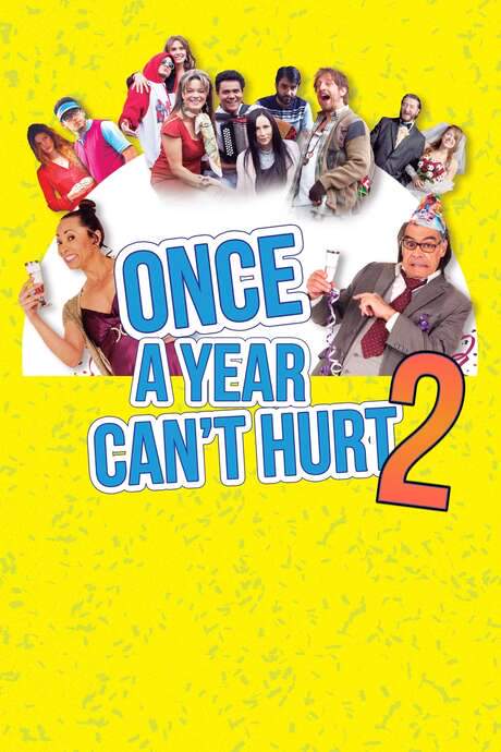 Once a Year Can’t Hurt 2 (2015) movie poster