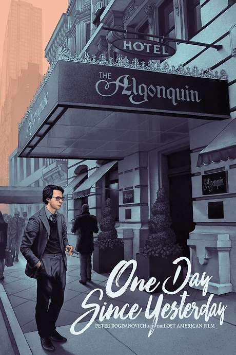 One Day Since Yesterday: Peter Bogdanovich & the Lost American Film (2014) movie poster