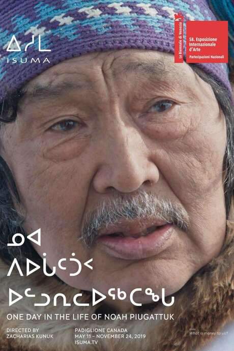 One Day in the Life of Noah Piugattuk (2019) movie poster