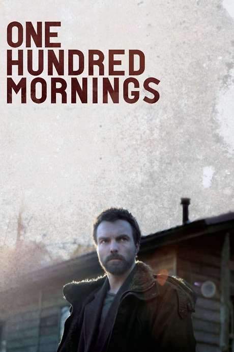 One Hundred Mornings (2009) movie poster