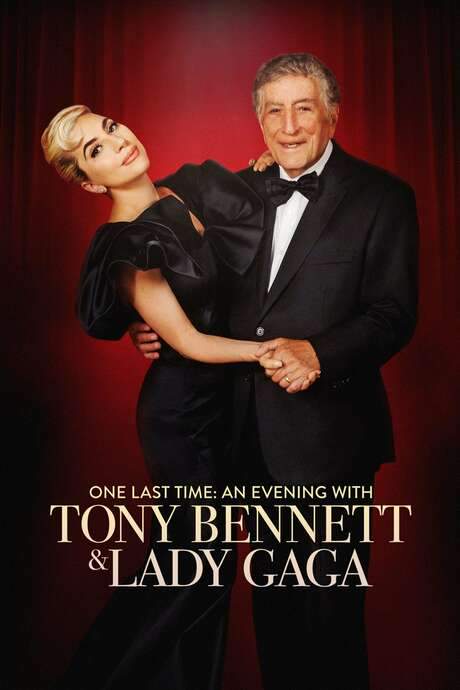 One Last Time: An Evening with Tony Bennett and Lady Gaga (2021) movie poster