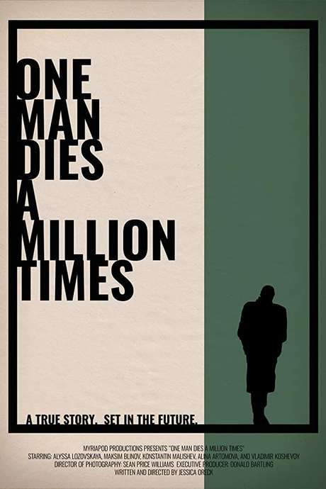 One Man Dies a Million Times (2019) movie poster