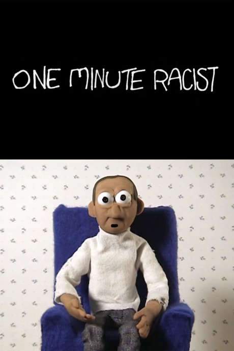One Minute Racist (2007) movie poster