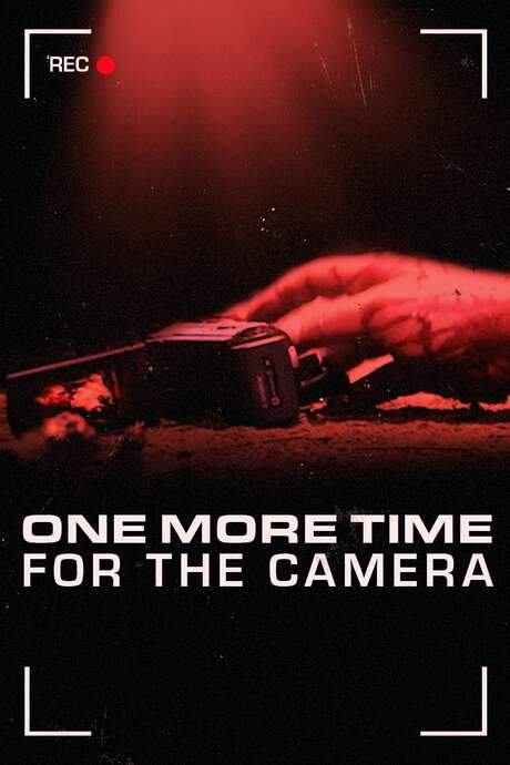 One More Time for the Camera (2014) movie poster