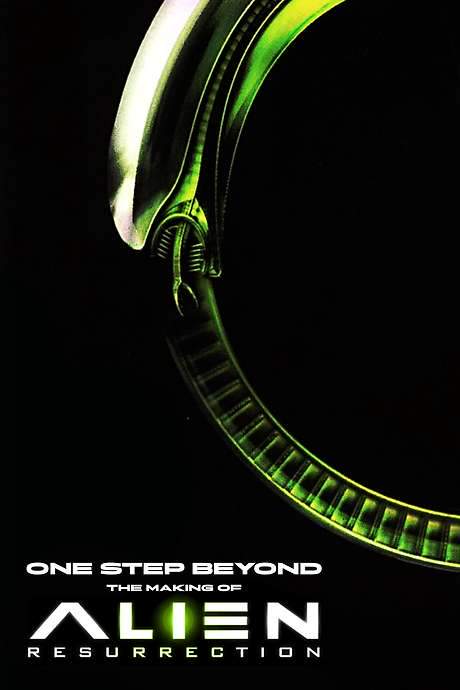 One Step Beyond: The Making of Alien Resurrection (2003) movie poster