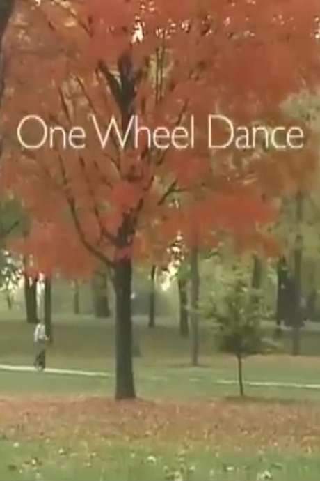 One Wheel Dance (2007) movie poster