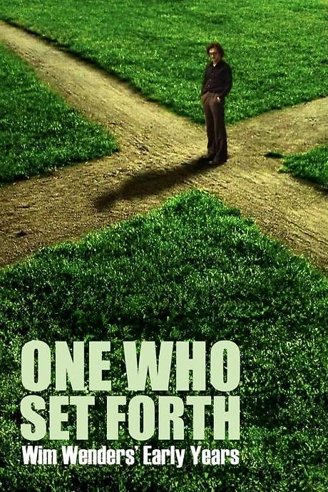 One Who Set Forth: Wim Wenders’ Early Years (2007) movie poster