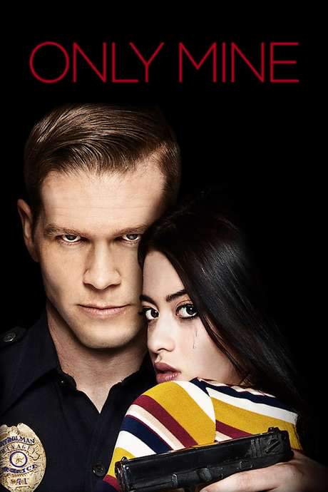 Only Mine (2019) movie poster