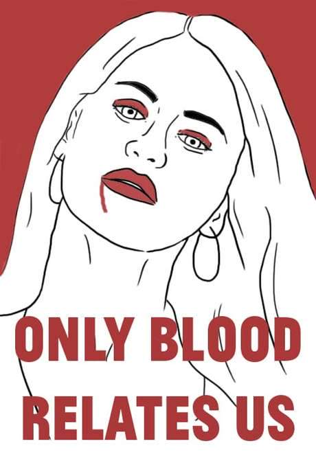 Only Blood Relates Us (2018) movie poster