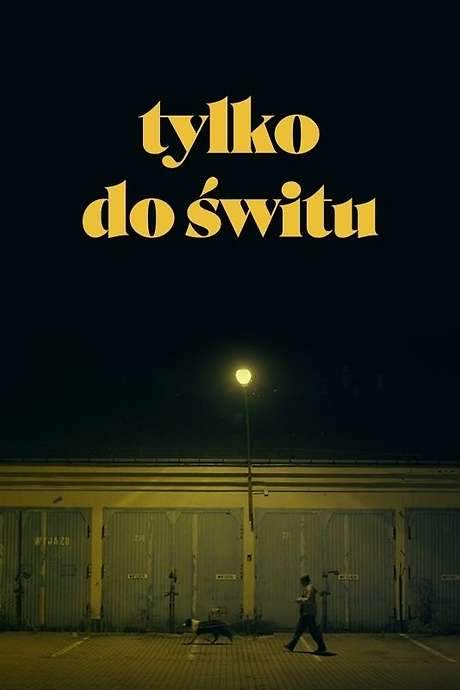 Only Until Dawn (2022) movie poster