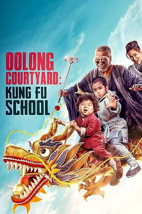 Oolong Courtyard: Kung Fu School (2018) movie poster