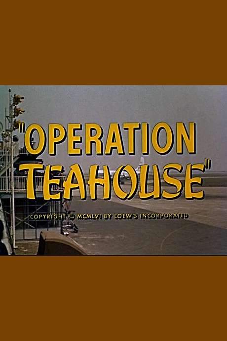 Operation Teahouse (1956) movie poster