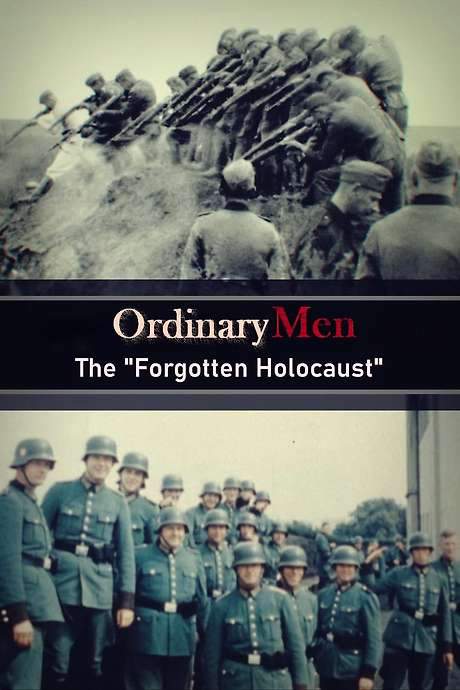 Ordinary Men: The “Forgotten Holocaust” (2022) movie poster