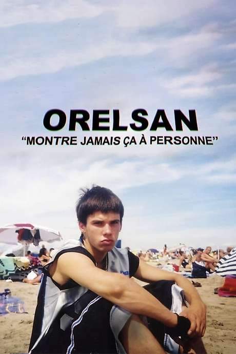 Orelsan: Never Show This to Anyone (2021) movie poster