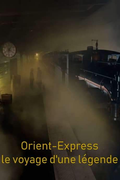 Orient-Express: A Legendary Journey (2019) movie poster
