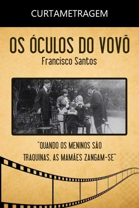 Os Óculos do Vovô (1913) movie poster