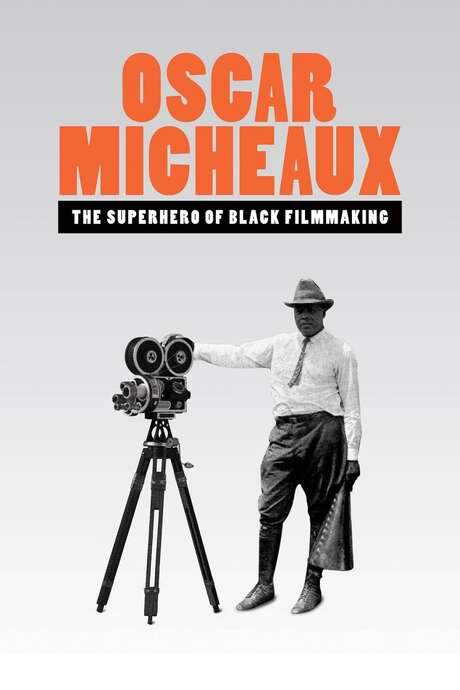 Oscar Micheaux: The Superhero of Black Filmmaking (2021) movie poster
