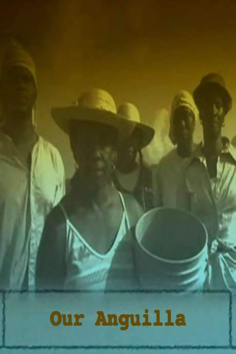 Our Anguilla (2008) movie poster