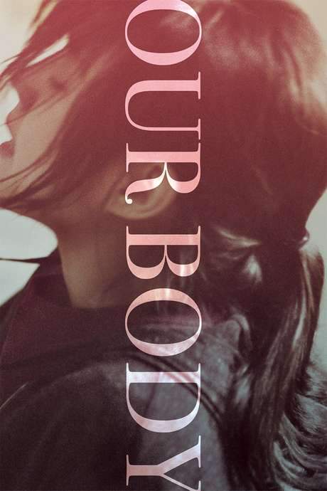 Our Body (2018) movie poster