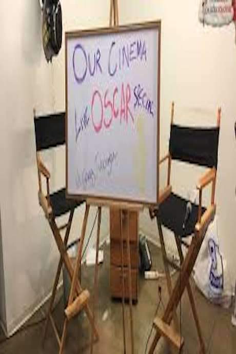 Our Cinema Oscar Special LIVE (2017) movie poster