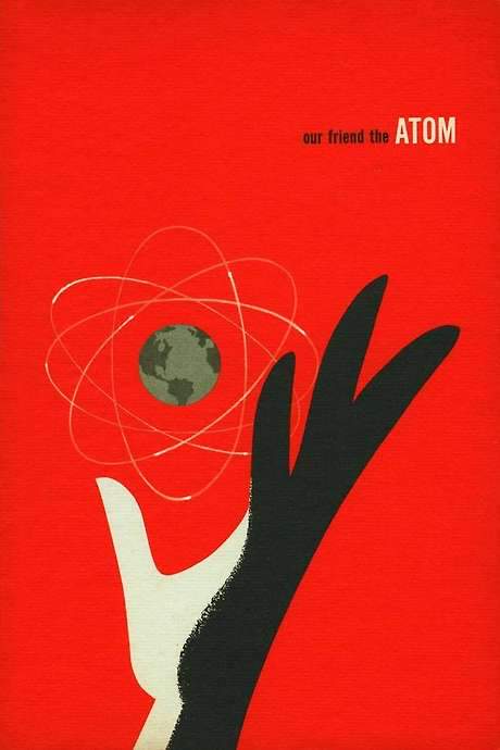 Our Friend the Atom (1957) movie poster