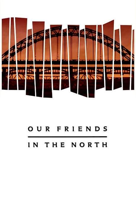 Our Friends in the North (1996) movie poster
