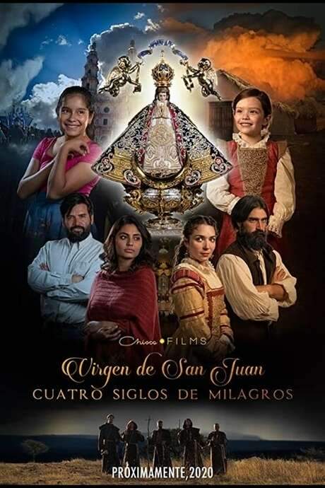 Our Lady of San Juan, Four Centuries of Miracles (2021) movie poster