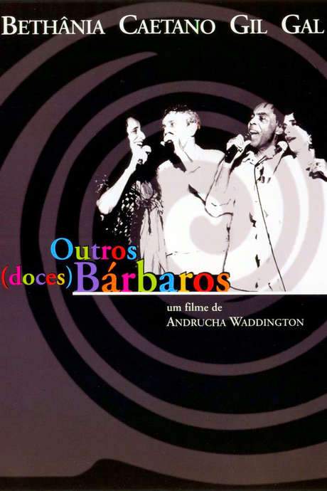 Outros (Doces) Bárbaros (2003) movie poster
