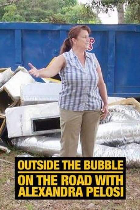 Outside the Bubble: On the Road with Alexandra Pelosi (2018) movie poster