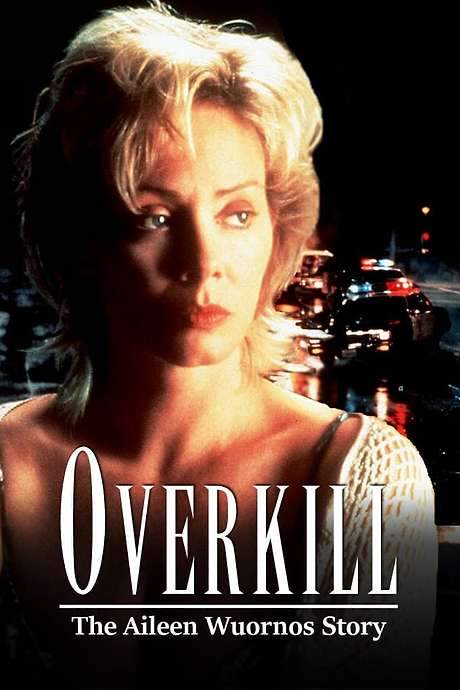 Overkill: The Aileen Wuornos Story (1992) movie poster