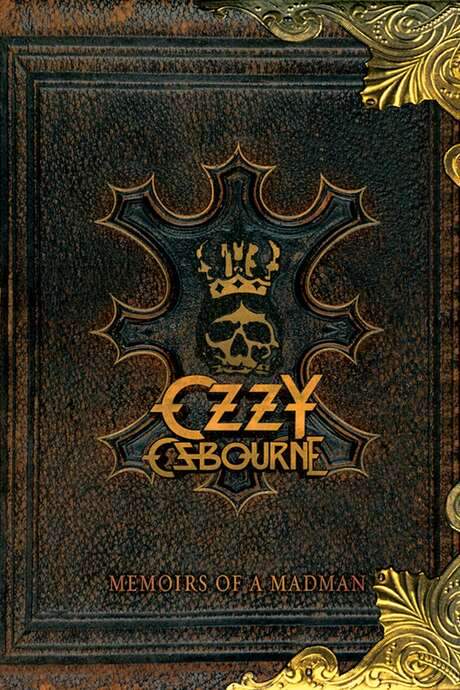 Ozzy Osbourne: Memoirs of a Madman (2014) movie poster