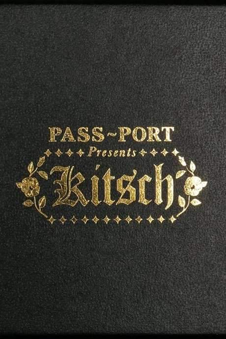 PASS~PORT - Kitsch (2019) movie poster