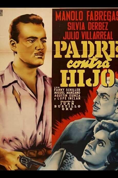 Padre contra hijo (1955) movie poster