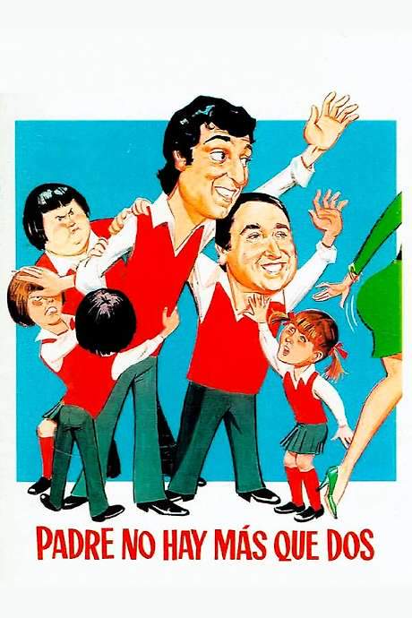 Padre no hay más que dos (1982) movie poster