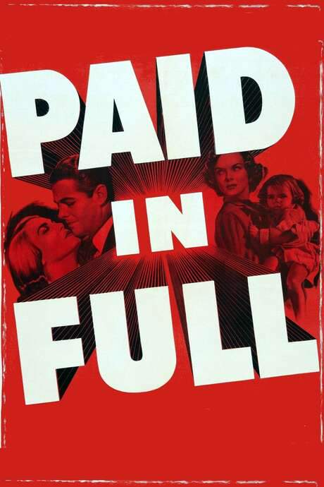 Paid in Full (1950) movie poster