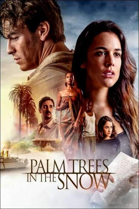 Palm Trees in the Snow (2015) movie poster