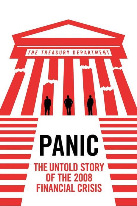 Panic: The Untold Story of the 2008 Financial Crisis (2018) movie poster