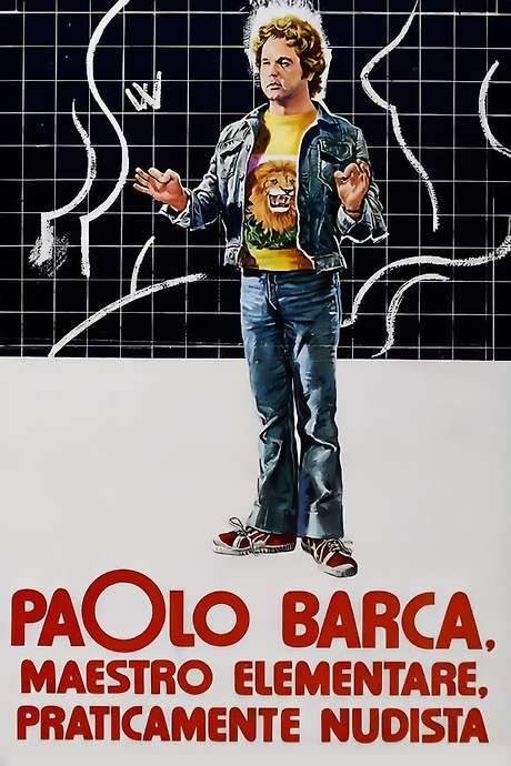 Paolo Barca, maestro elementare, praticamente nudista (1975) movie poster