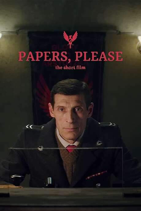 Papers, Please - The Short Film (2018) movie poster