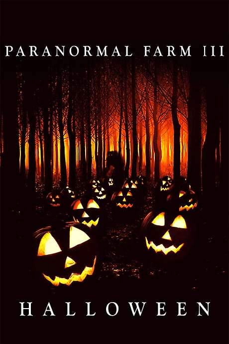 Paranormal Farm 3: Halloween (2019) movie poster