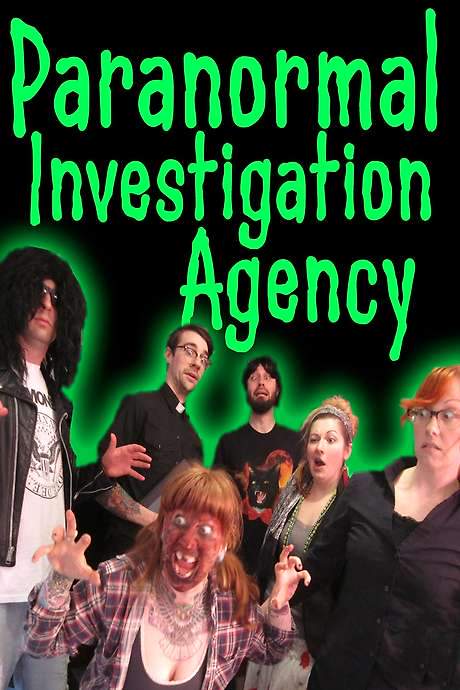 Paranormal Investigation Agency (2017) movie poster