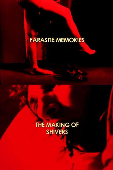 Parasite Memories: The Making of ‘Shivers’ (2014) movie poster