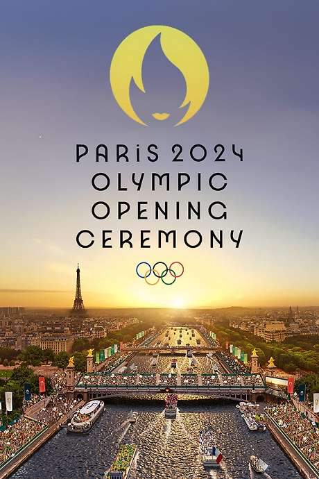 Paris 2024 Olympic Opening Ceremony movie poster